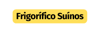 Frigorífico Suínos