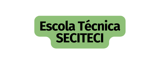 Escola Técnica SECITECI